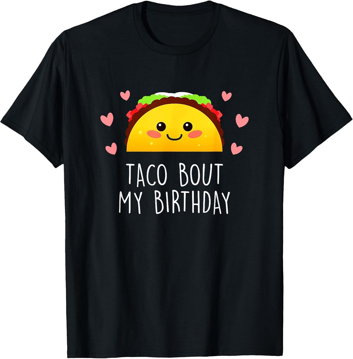 Cute Taco Birthday Gift Shirt