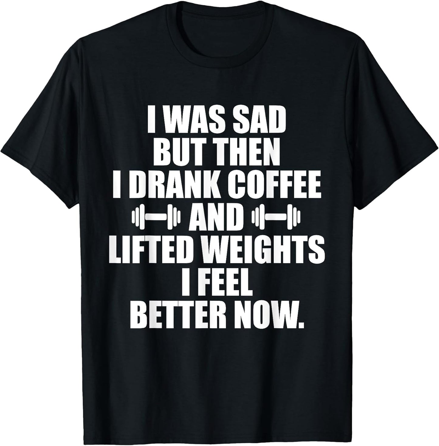 Funny Coffee Weightlifting Gift Shirts