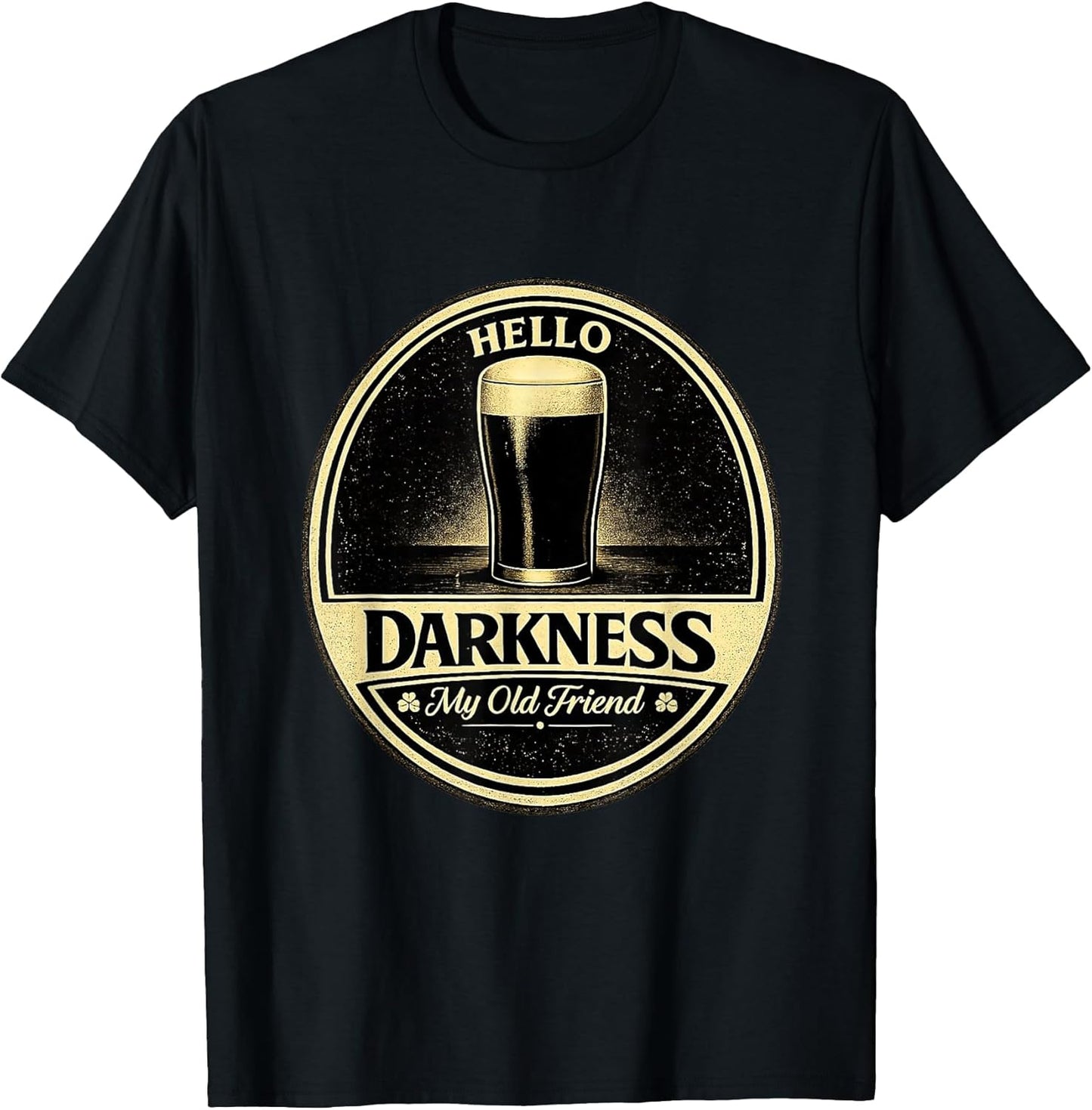 Hello Darkness My Old Friend Beer Lover Merch