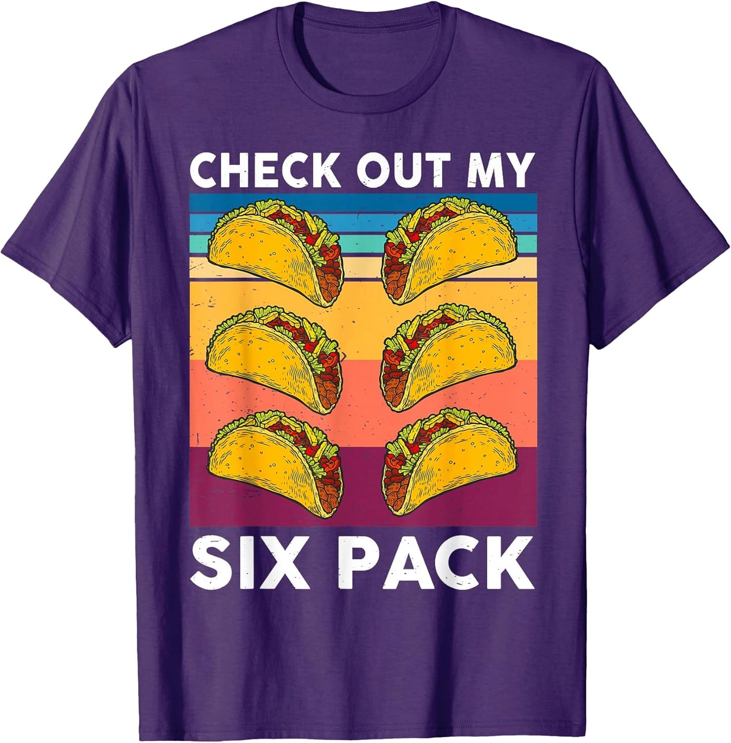 Check Out My Six Pack Funny Taco Shirt