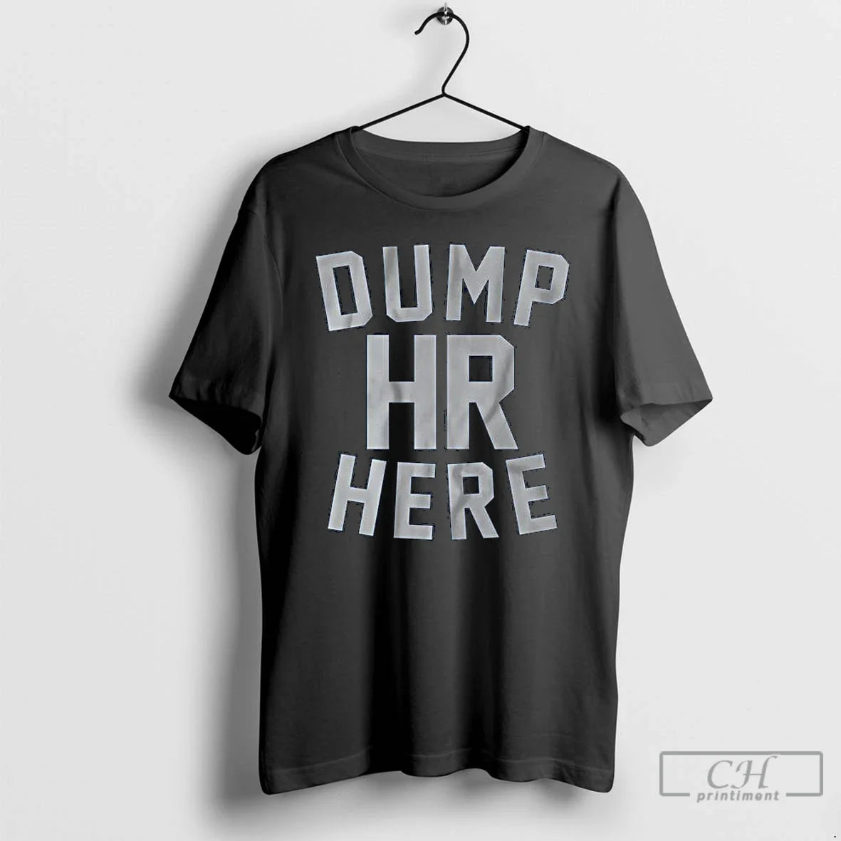 Classic Dump Hr Here Long Sleve T Shirts