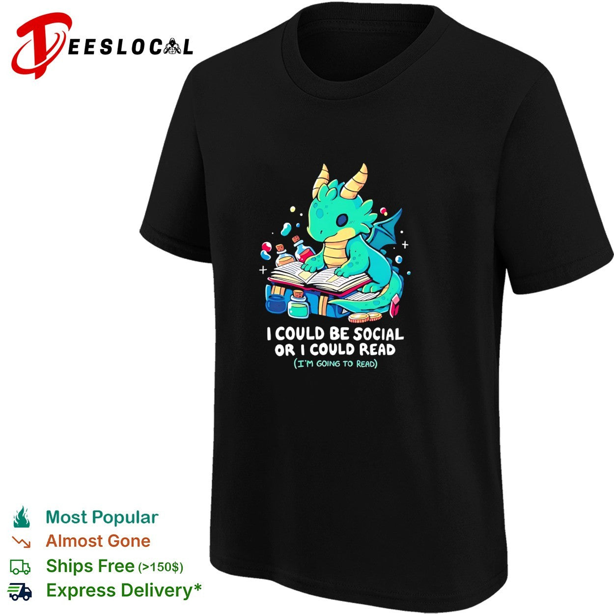 Dragon reading books I could be social or I could read shirt
