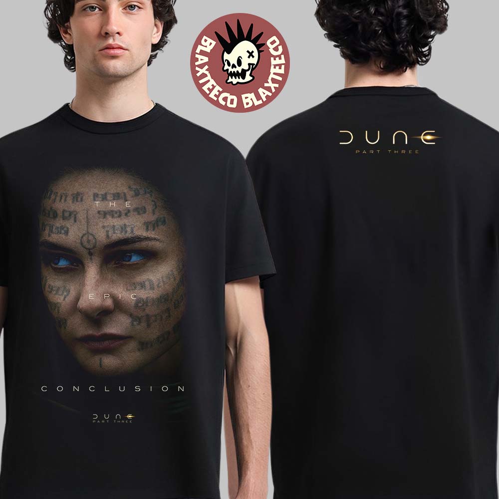 Dune 3 Rebecca Ferguson Is Lady Jessica Character Poster The Epic Conclusion T-Shirt