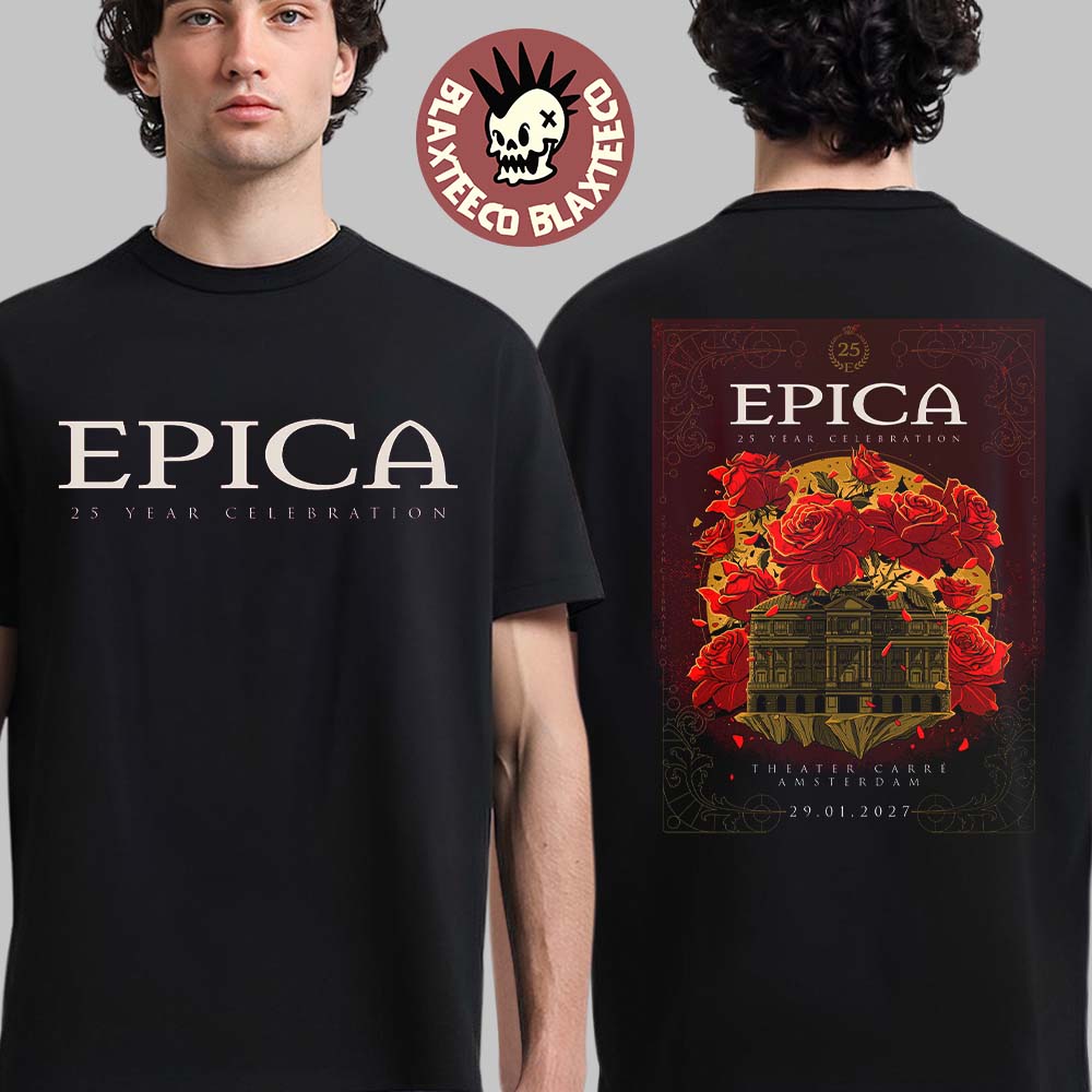 Epica 25 Year Celebration Event Poster For Show At Theater Carrre Amsterdam On January 29 2027 Two Sided T-Shirt