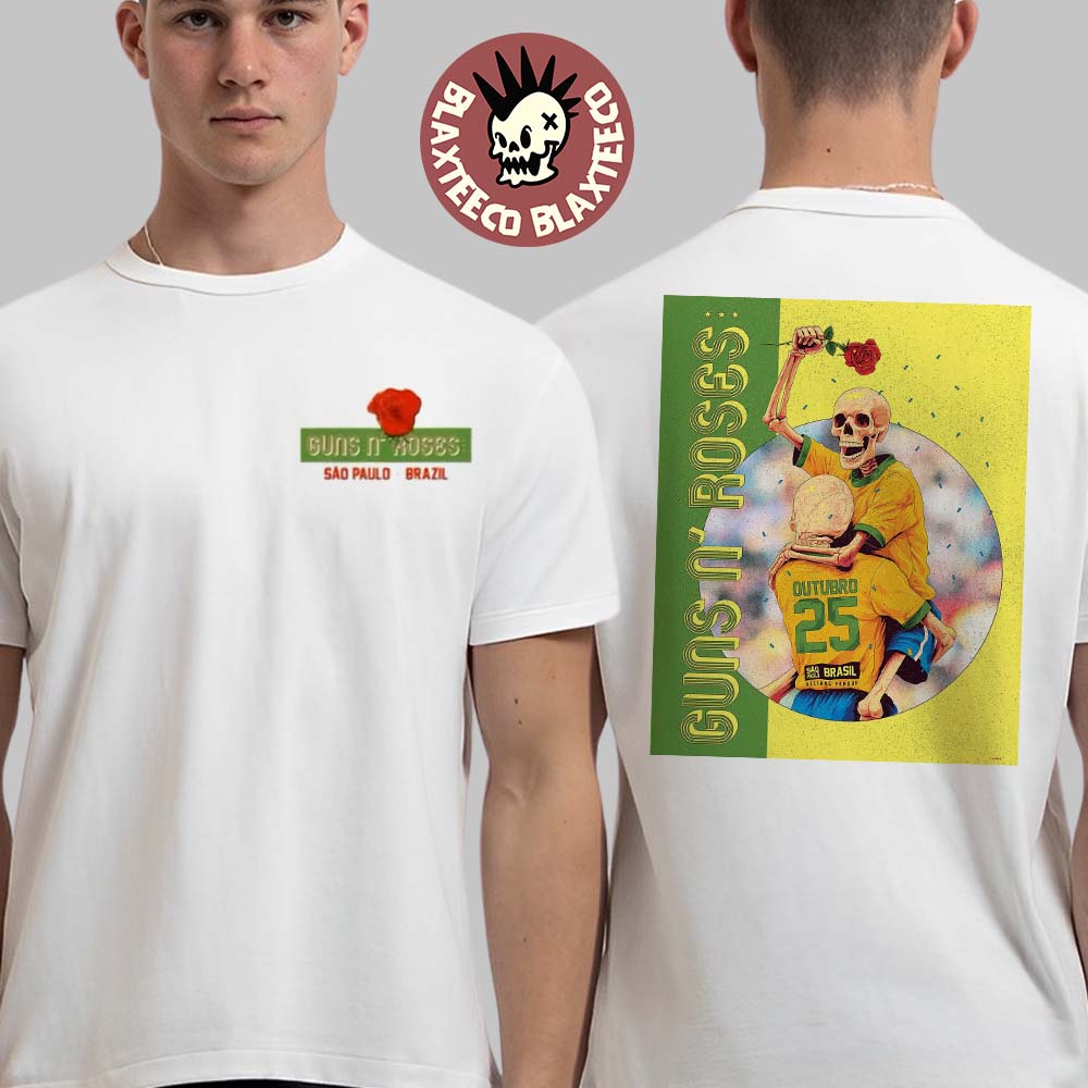 Guns N Roses Sao Paulo Brasil 2025 Event Tee At Allianz Parque On October 25 2025 Skeleton Brazil National Football Player Celebration Art T-Shirt