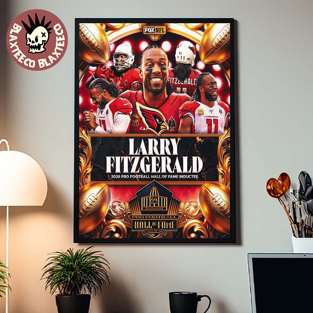 Larry Fitzgerald Arizona Cardinals NFL 2026 Pro Football Hall Of Fame Inductee Home Decor Poster Canvas