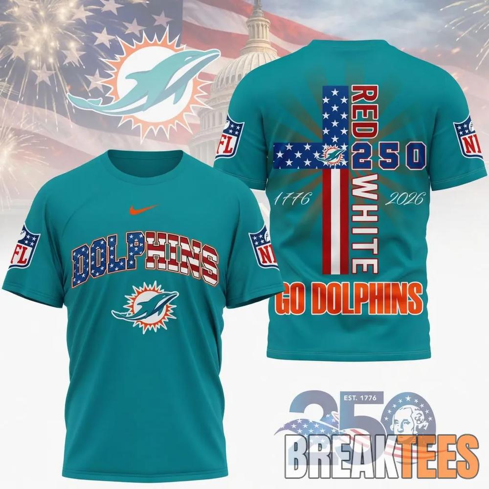 Miami Dolphins NFL God America 250 Years Limited Edition 3D T-Shirt