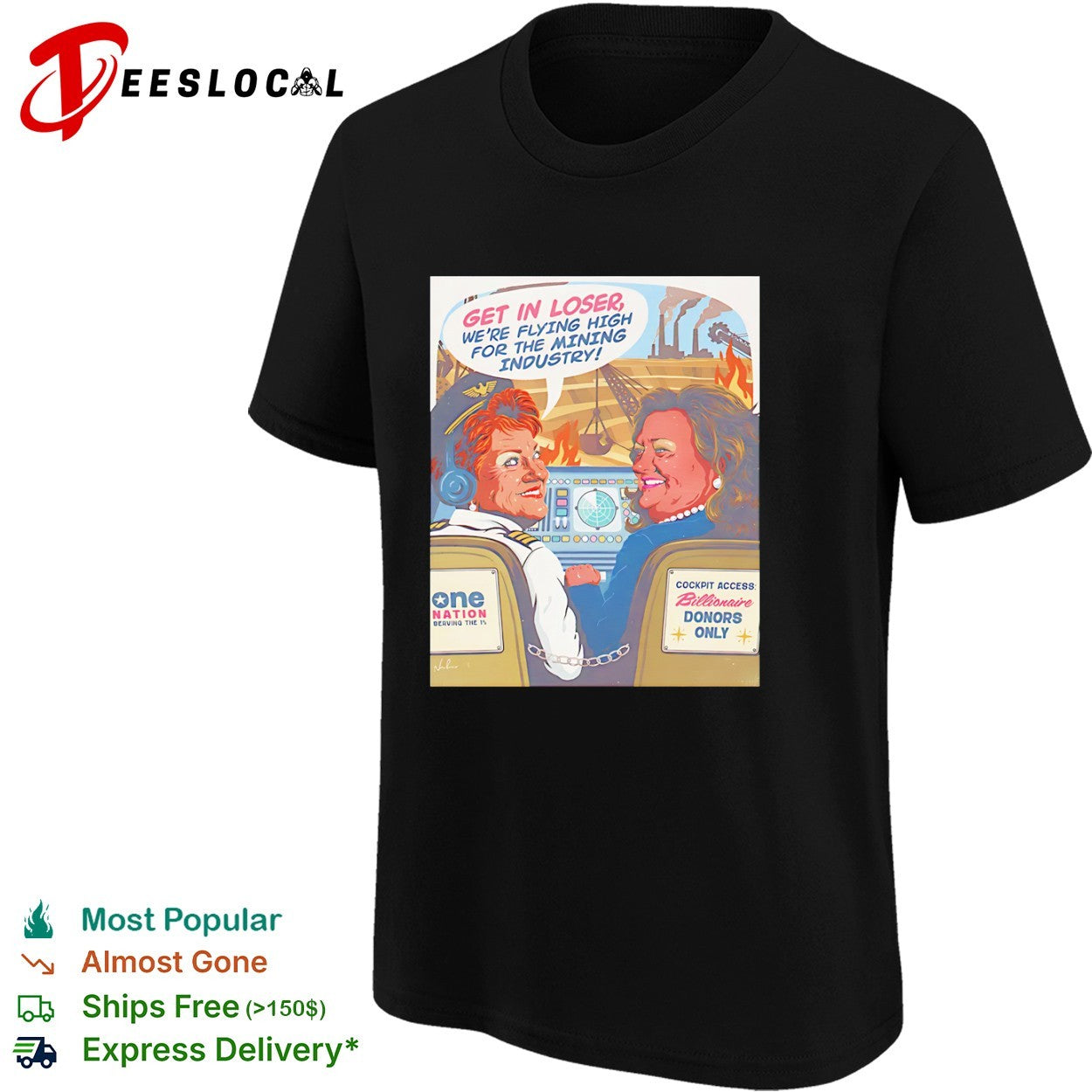 Pauline Hanson Gina Rinehart cockpit get in loser we are flying high for the mining industry shirt