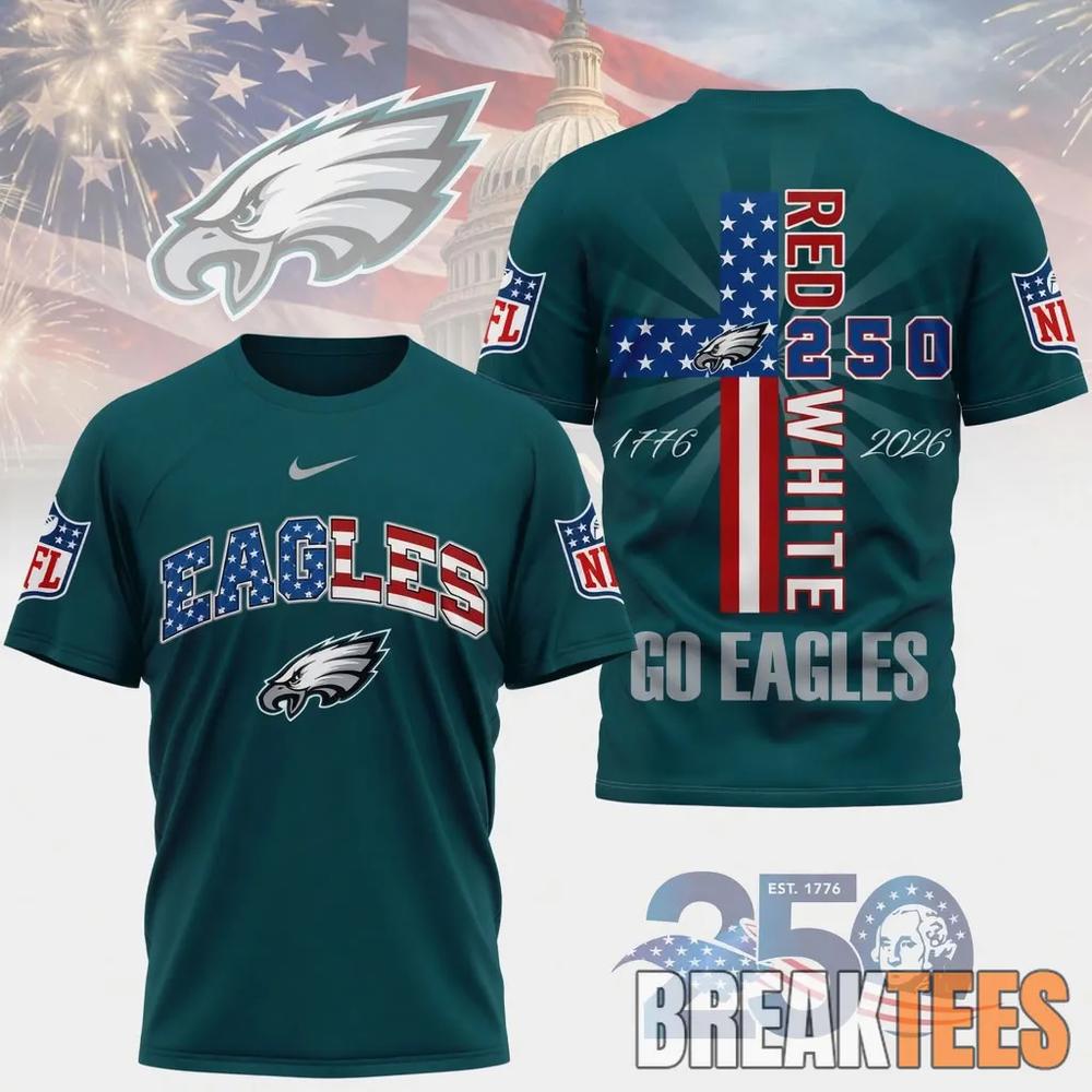 Philadelphia Eagles NFL God America 250 Years Limited Edition 3D T-Shirt