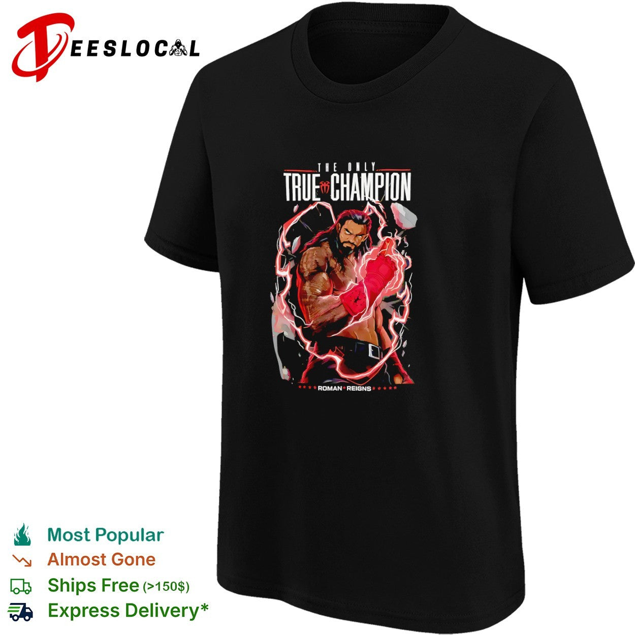 Roman Reigns the only true champion wrestler shirt