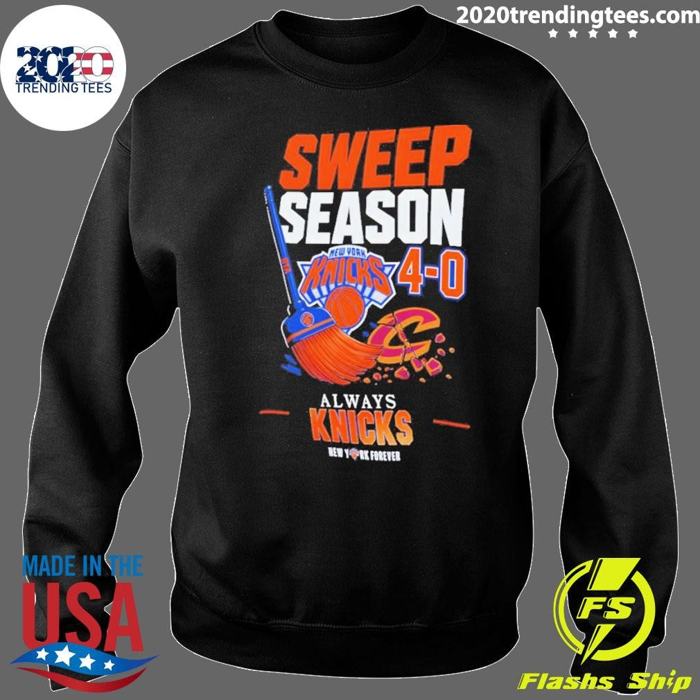 Sweep Season New York Knicks Always Knicks Nba Playoffs Forever 2026 Shirt