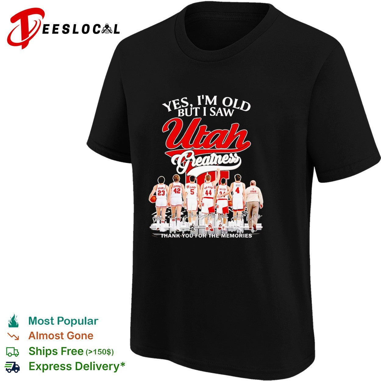 Utah Utes Yes I’m Old But I Saw Utah Greatness thank you for the memories shirt