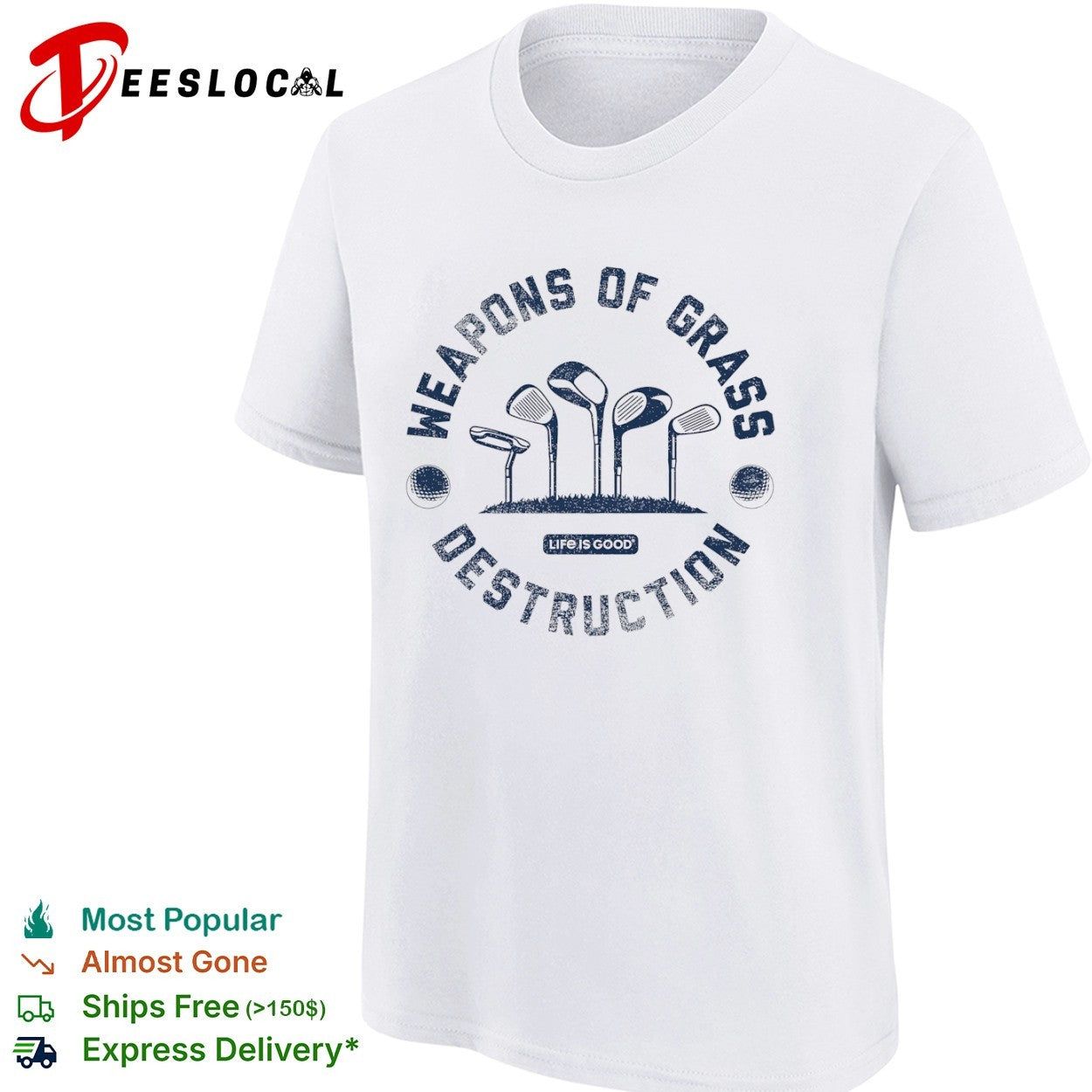 Weapons of Grass Destruction shirt