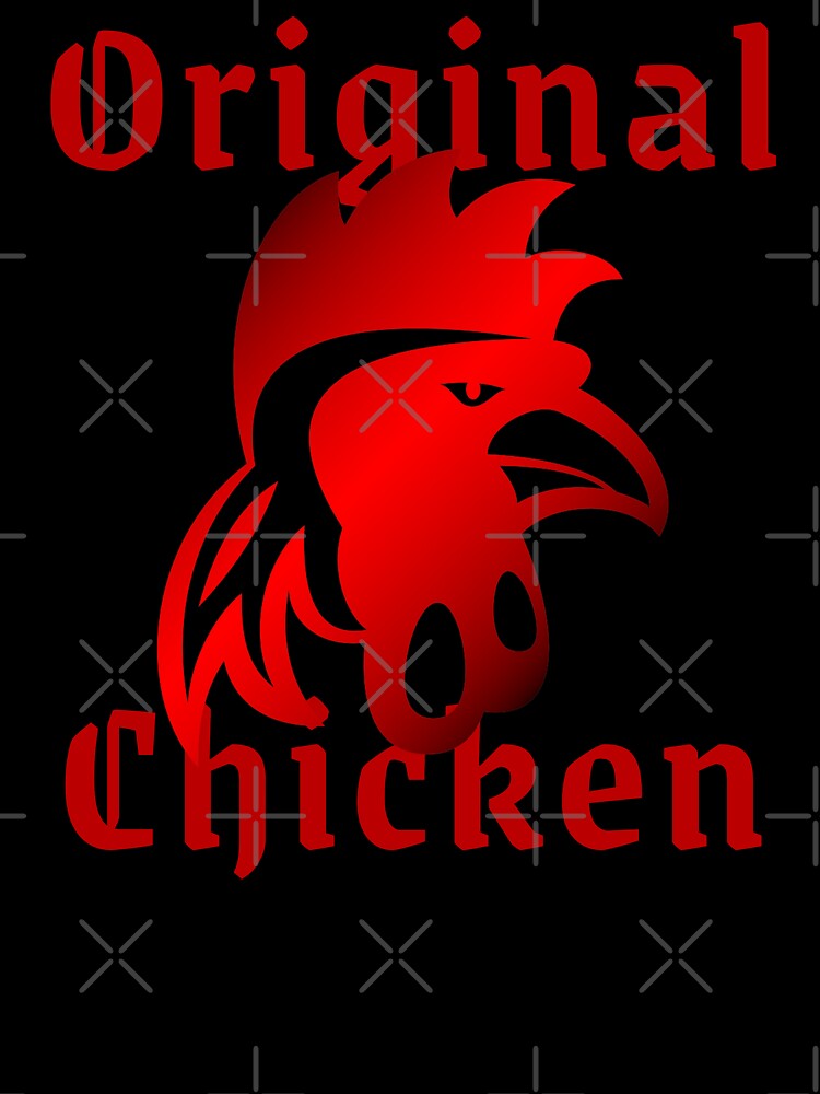 Original Chicken by TKsTees