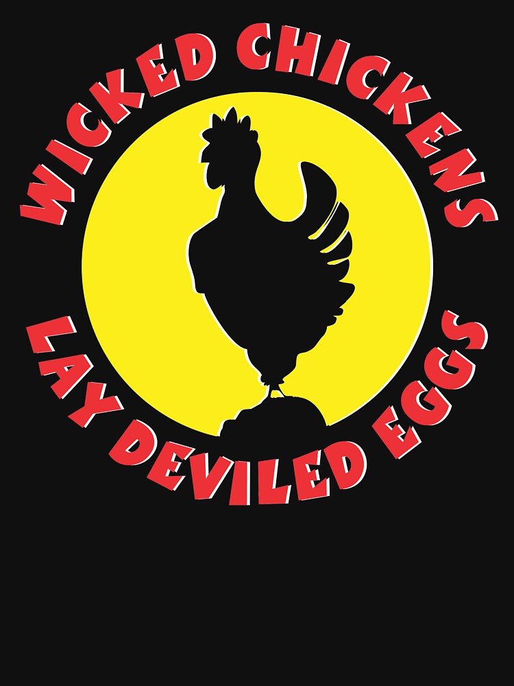 Wicked Chickens Lay Deviled Eggs | NickerStickers® on Redbubble by NickerStickers