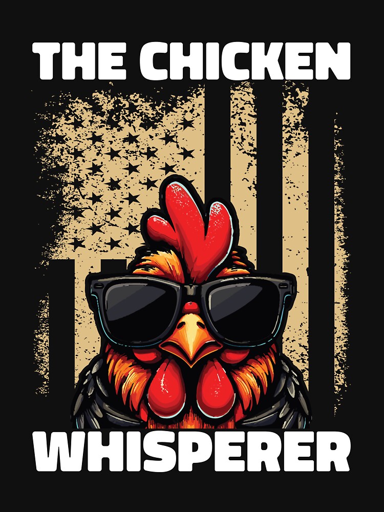 The Chicken Whisperer USA Flag Farmer Chicken Whisperer Gear by DynamicDesign