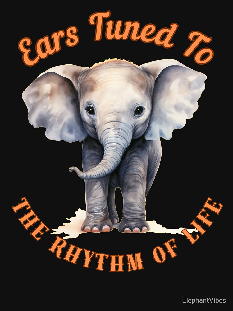 Ears Tuned To The Rhythm Of Life. elephant portrait by ElephantVibes