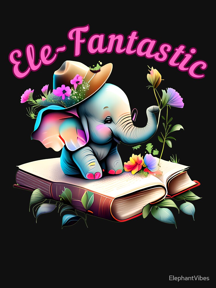 Ele-Fantastic. elephant quote by ElephantVibes