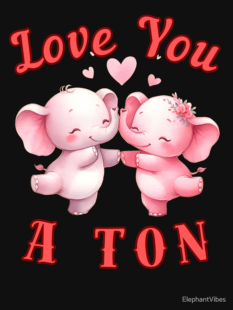 Love You A Ton. colorful elephant by ElephantVibes