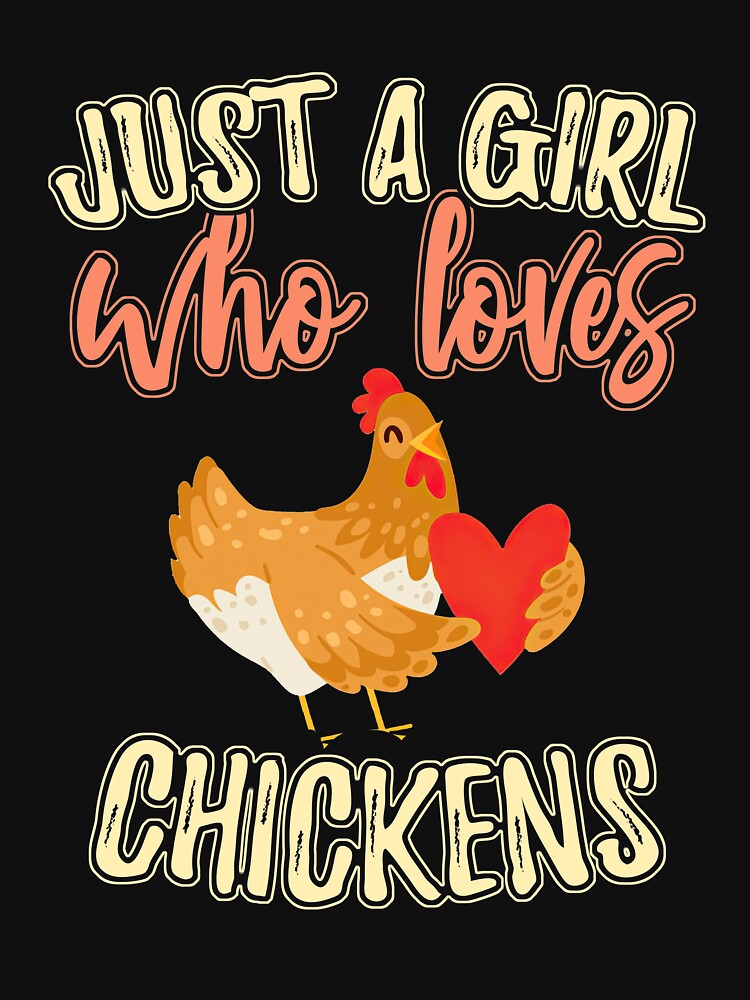 Just A Girl Who Loves Chickens by MobertsonArt