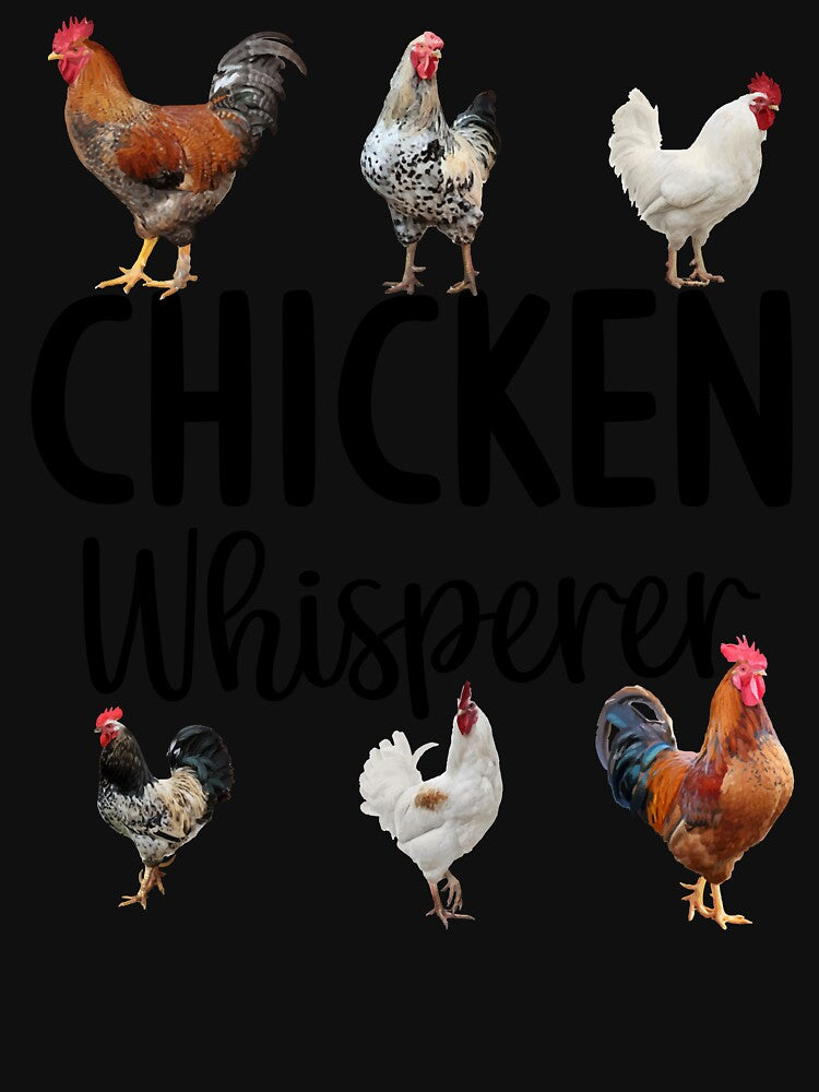 Funny Chicken T-shirt - Chicken Whisperer by SunsetGloww