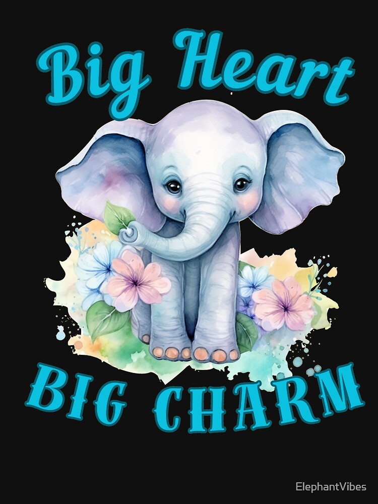 Big Heart, Big Charm. adorable elephant by ElephantVibes