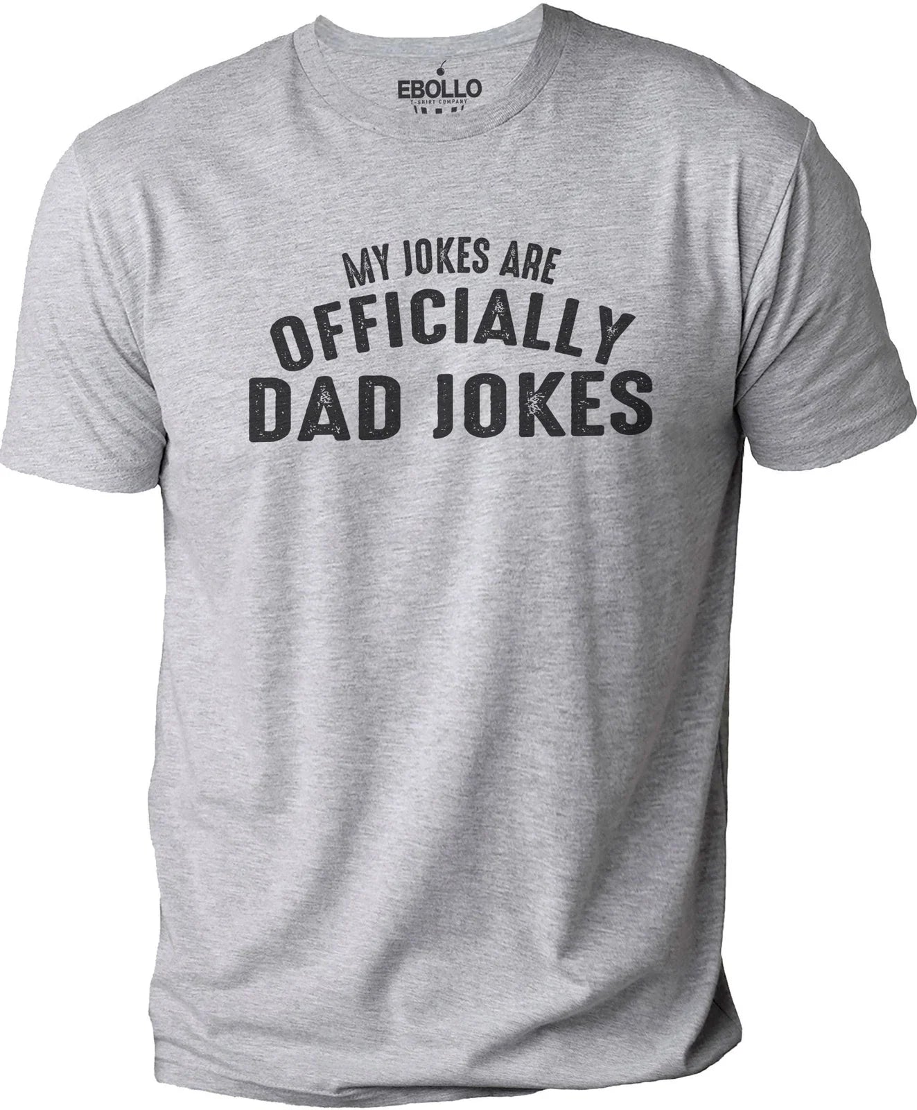 My Jokes are Officially Dad Jokes Funny Shirt Novelty Sarcastic Fathers Day Tee