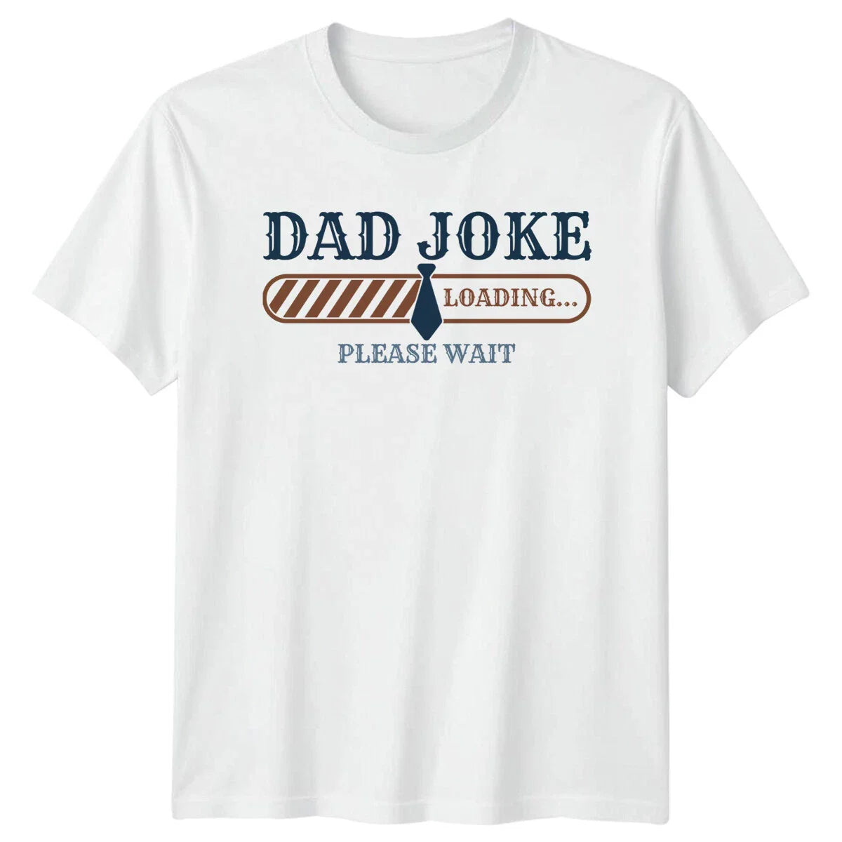 Dad Joke Loading Please Wait Mens T-Shirt Fathers Day Gift