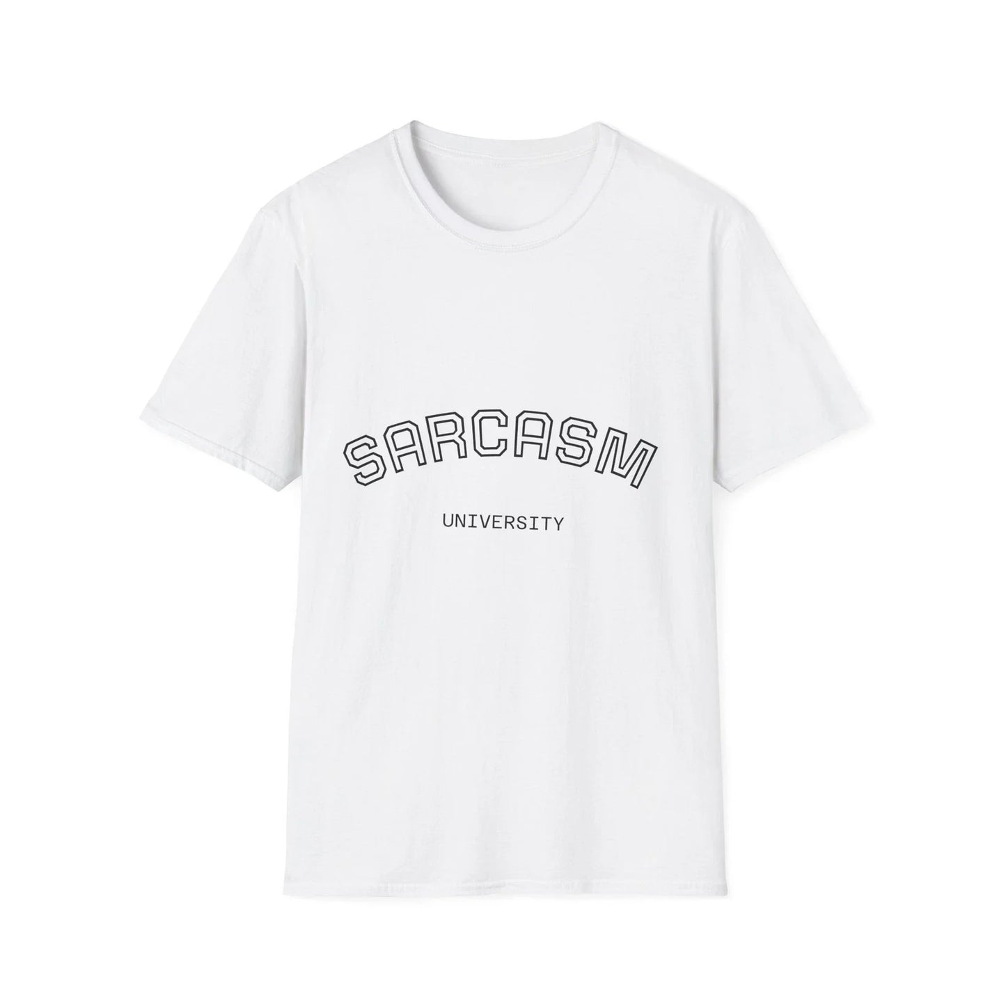 Sarcasm University Tee, Funny Casual Unisex T-Shirt, Gift for Sarcastic Friends,