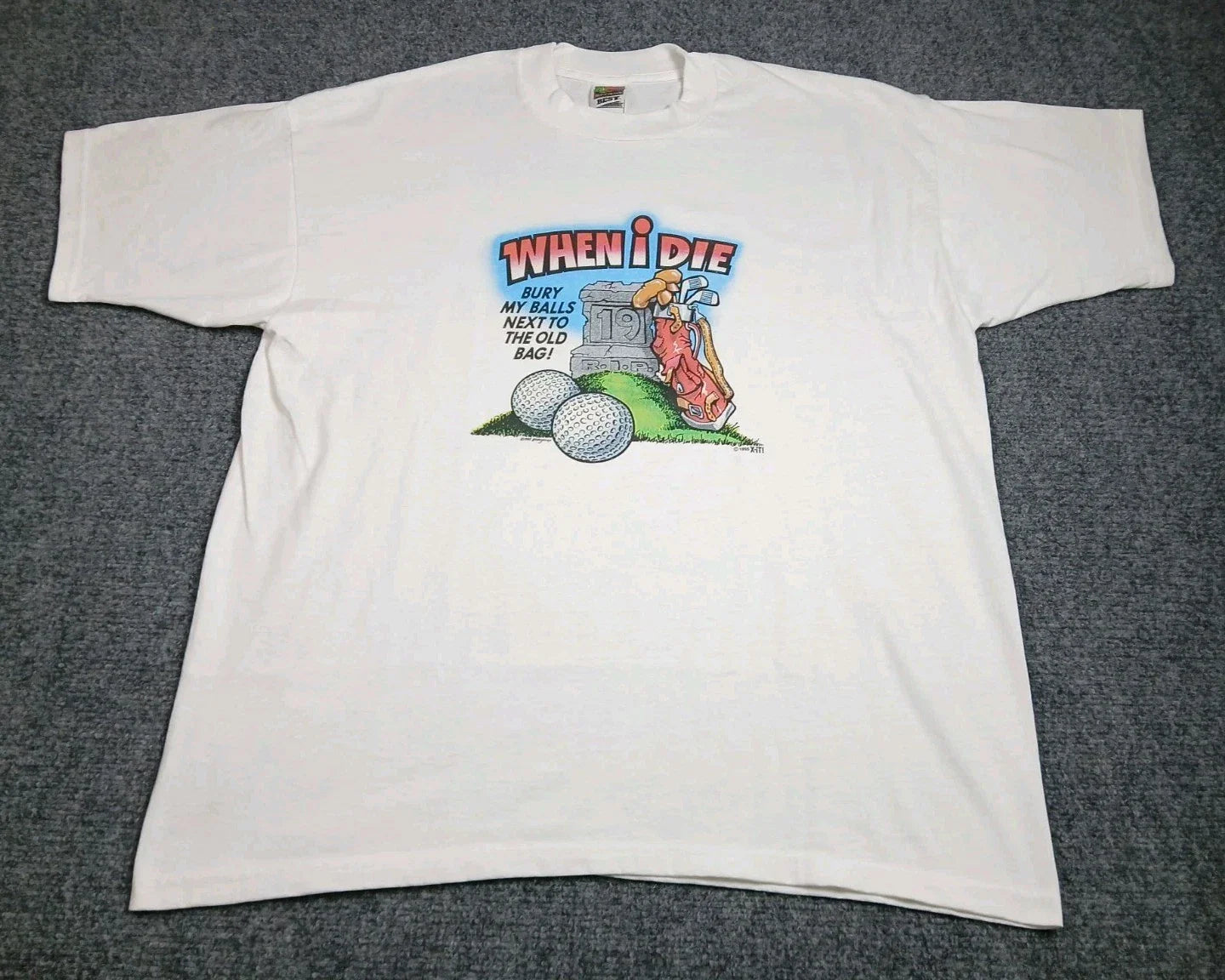 Vintage 90s Funny Golf T Shirt Mens Size XL Bury My Balls Next To The Old Bag