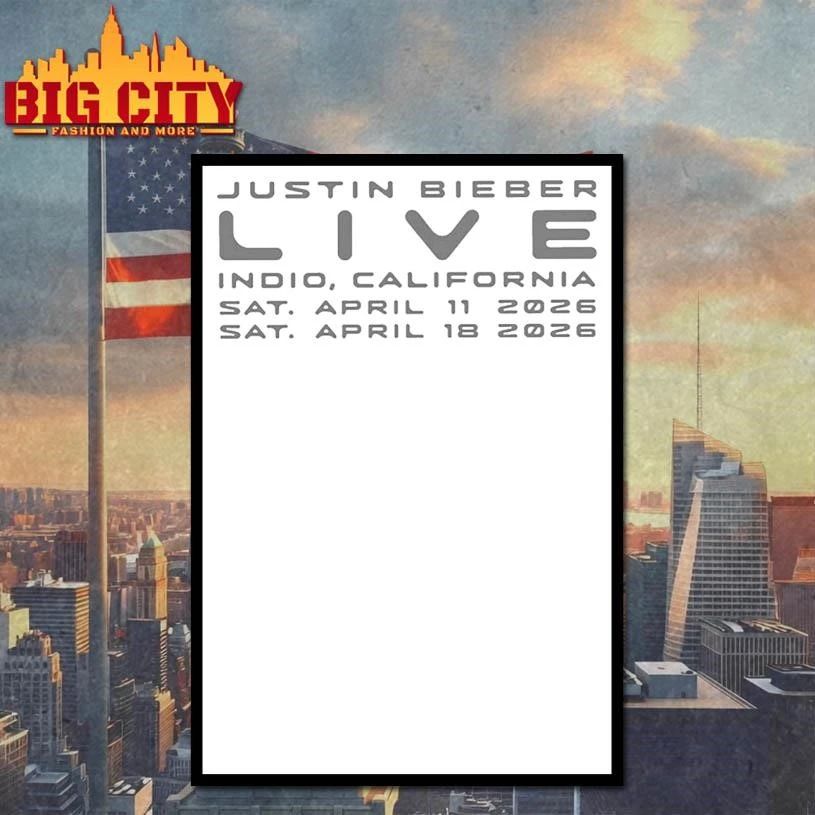 JUSTIN BIEBER LIVE INDIO, CALIFORNIA SAT. APRIL 112026 SAT. APRIL 18 2026 Coachella Shirt