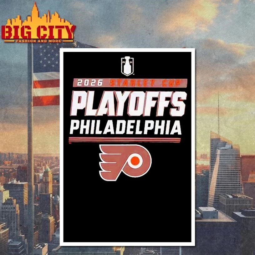 Philadelphia Flyers 2026 Stanley Cup Playoffs Shirt