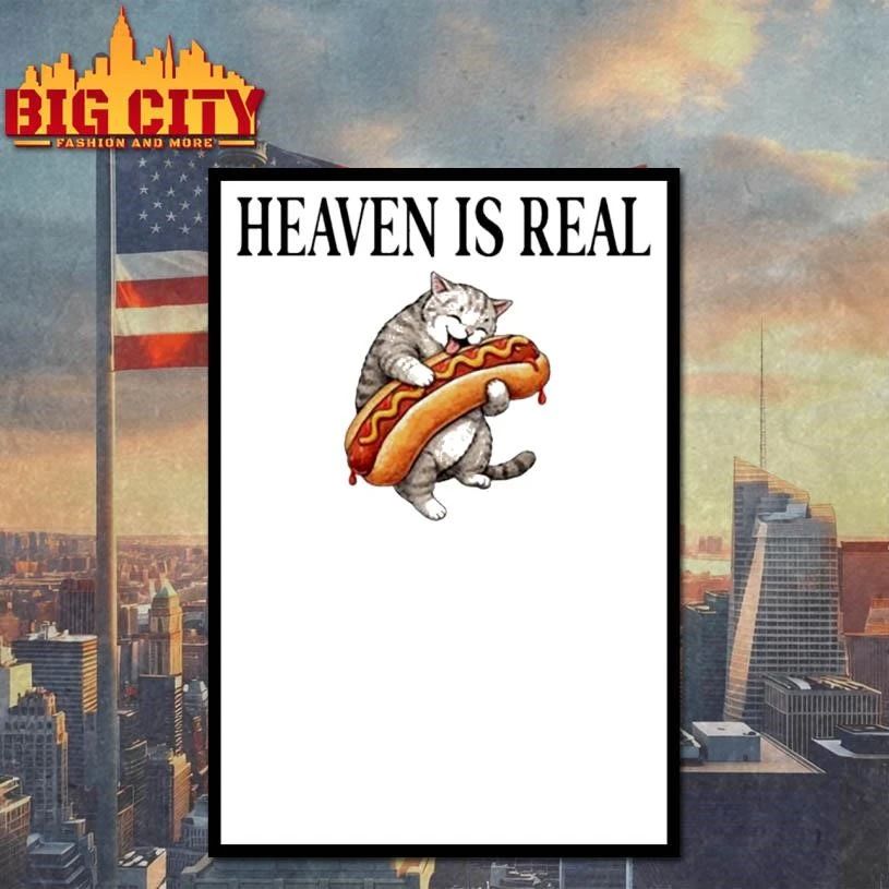 Cat Hotdog Heaven Is Real Shirt