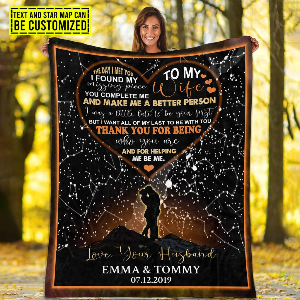 To My Wife The Day I Met You I Found My Missing Piece Personalized Star Map Blanket – Custom Star Map Romantic Blanket for Wife