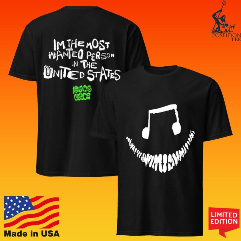 100 Gecs Mwp Im The Most Wanted Person In The United States T-shirt