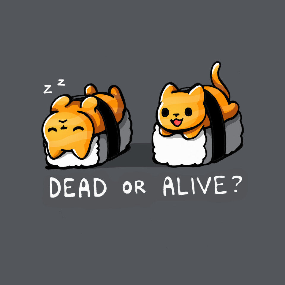 Sushicat Dead Or Alive