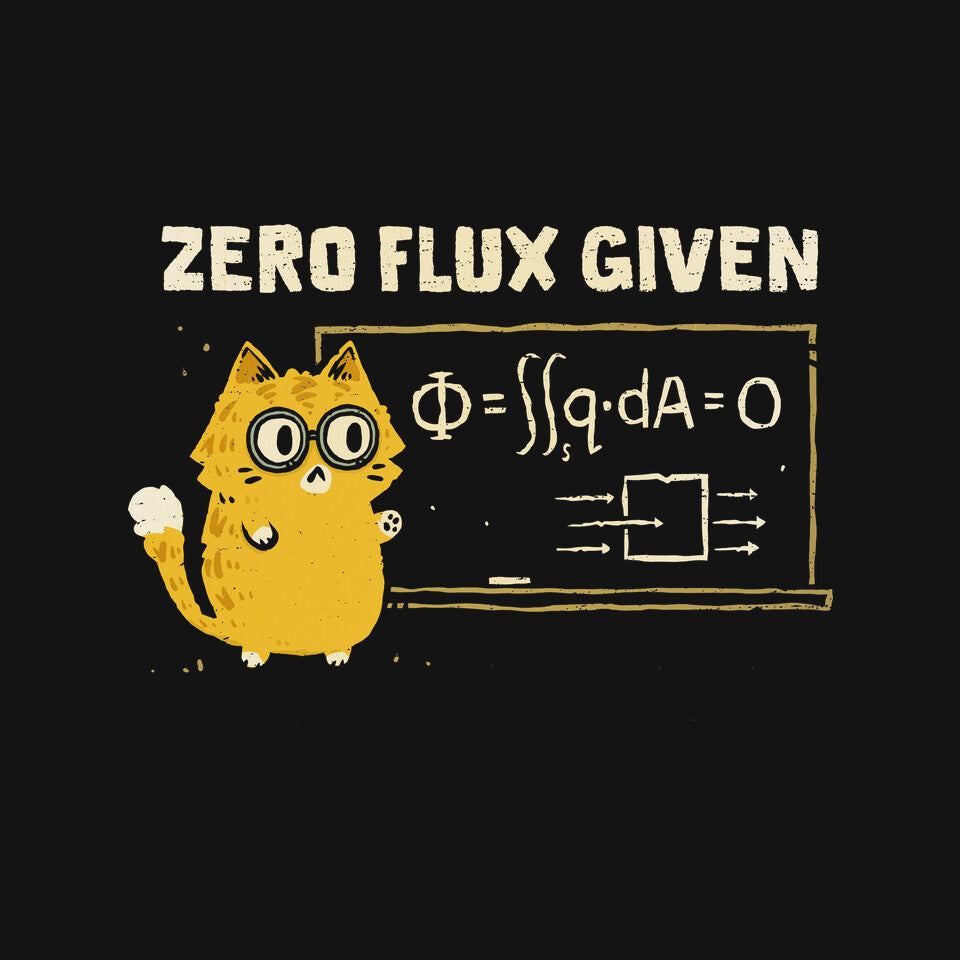 Zero Flux Given