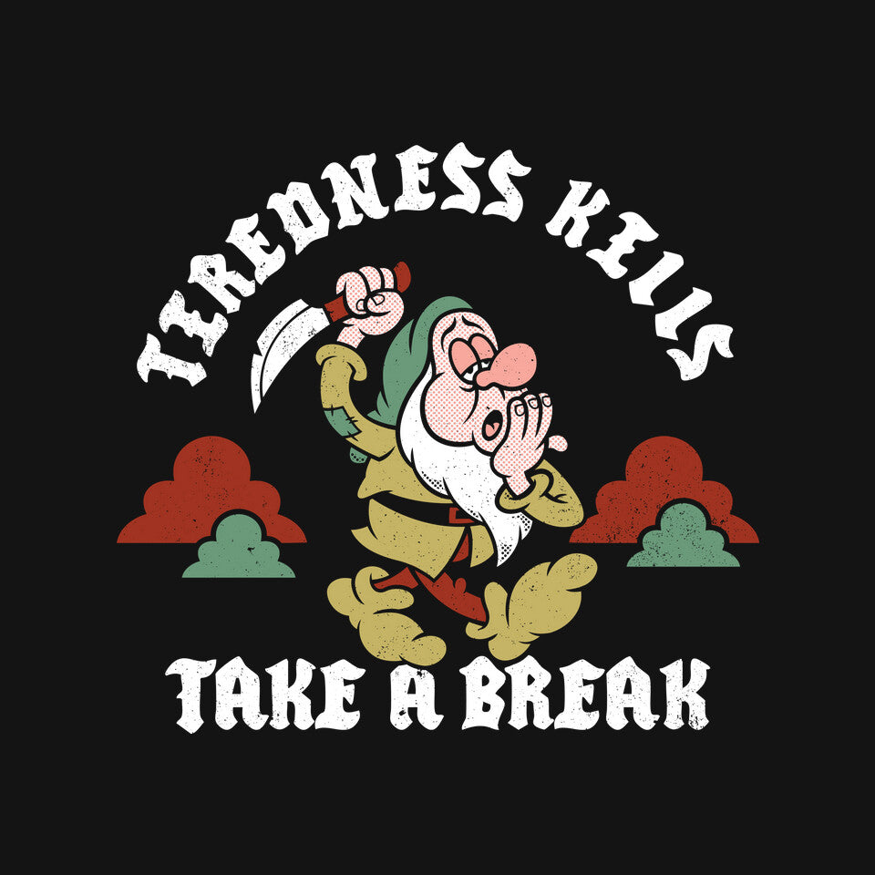 Tiredness Kills PSA