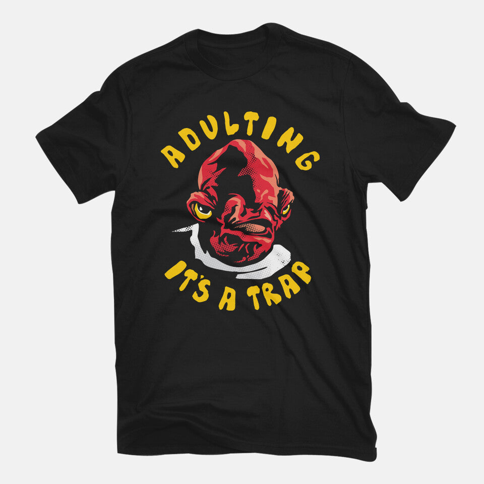 Adulting Its A Trap