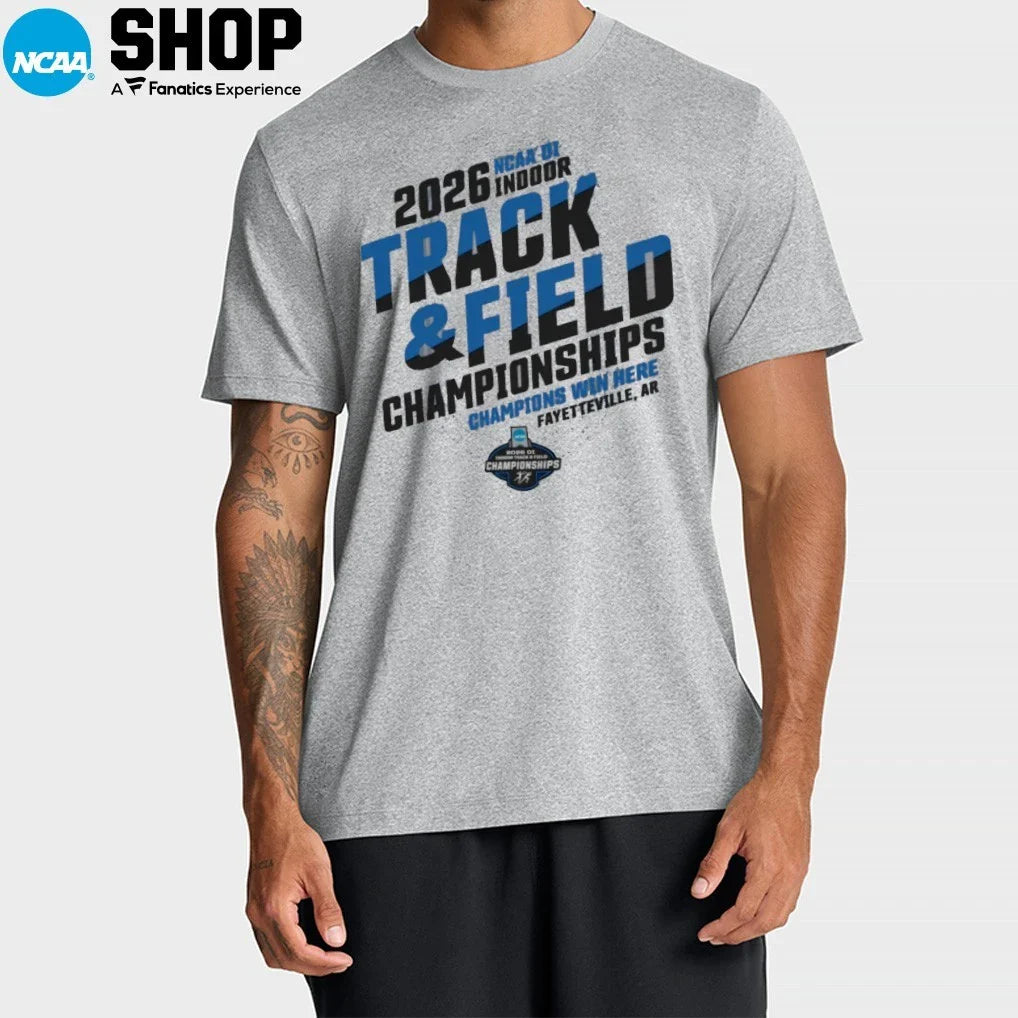 2026 NCAA DI Indoor Track and Field Championships Fayetteville Ar Champions Win Here T-Shirt
