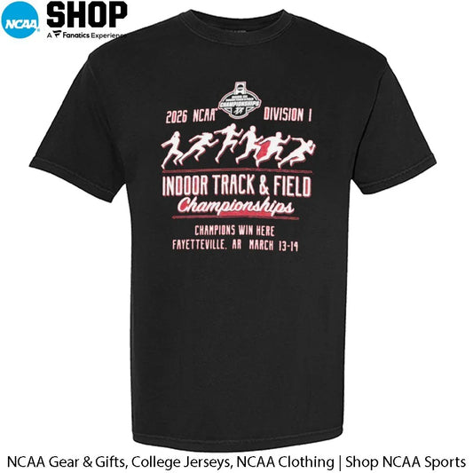 2026 NCAA Division I Indoor Track and Field Championships Champions Win Here Fayetteville Ar March 13-14 T-Shirt