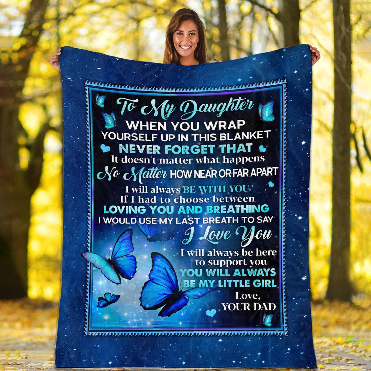 Butterfly Dad to My Daughter when You Wrap Yourself up In This Blanket Fleece Blanket – Mink Blanket – Woven Blanket