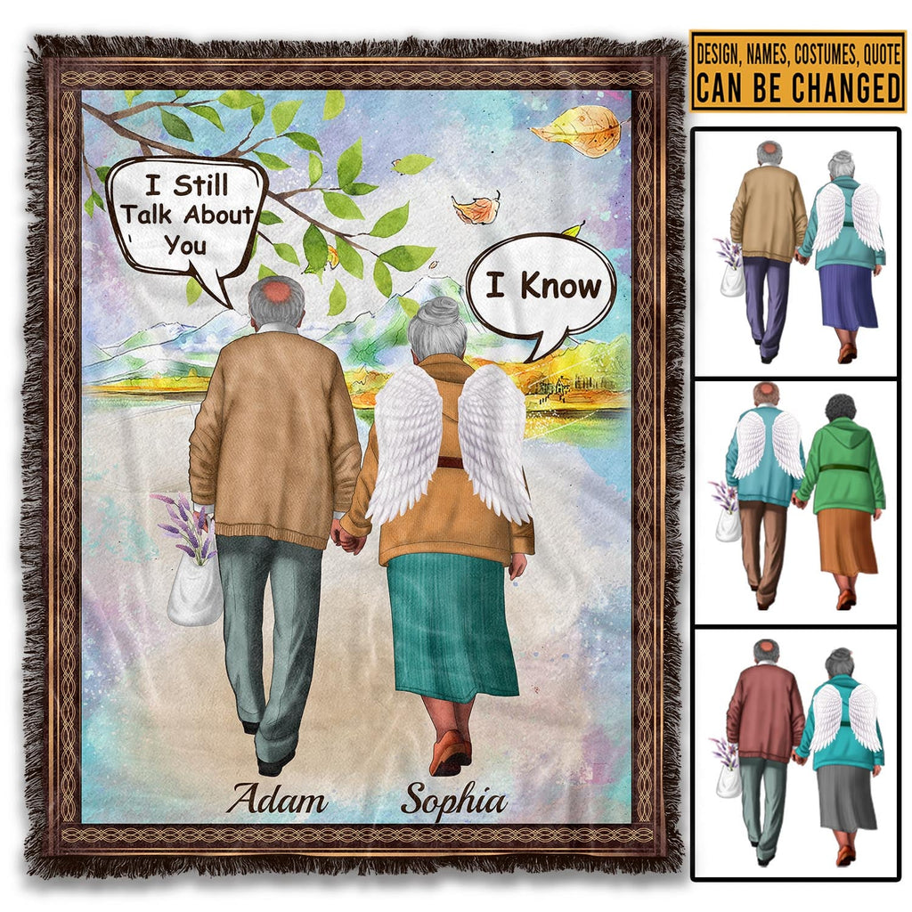 Memorial Gifts Personalized I Still Talk About You I Know Custom Design Sympathy Gifts Fleece Blanket – Mink Blanket