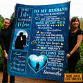 Personalized To My Husband The Day I Fell In Love With You I Realized That You Are The One Blanket – Sherpa Blanket