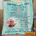 Custom Photo I Never Left You Memorial Fleece Blanket – Personalized Loving Memory Blanket With Picture