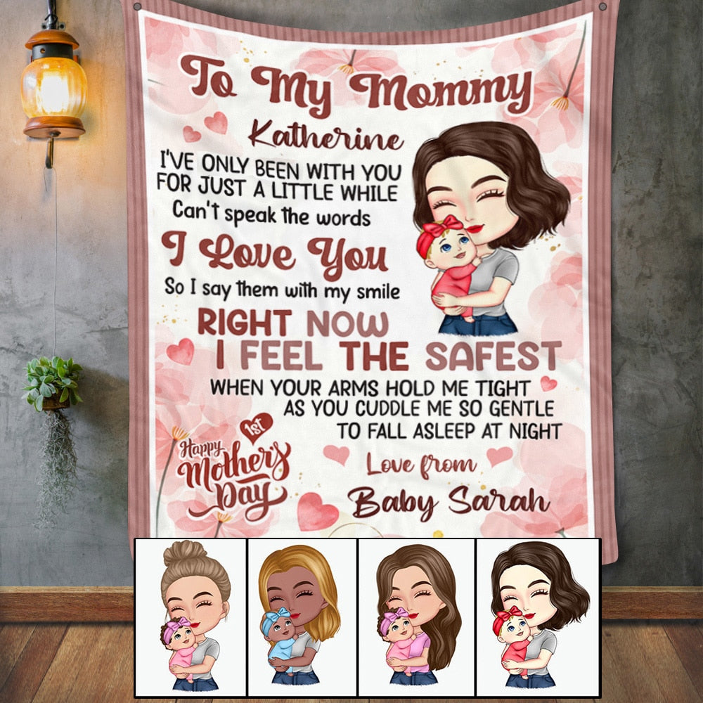 Personalized To My Mommy I’ve Only Been With You For Just A Little While First Mom Fleece Blanket – Throw Blanket