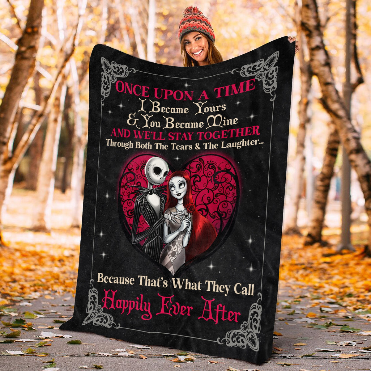 Once upon A Time I Became Yours and You Became Mine and We’ll Stay Together Happily Ever After Blanket – Halloween Couple Sherpa Blanket