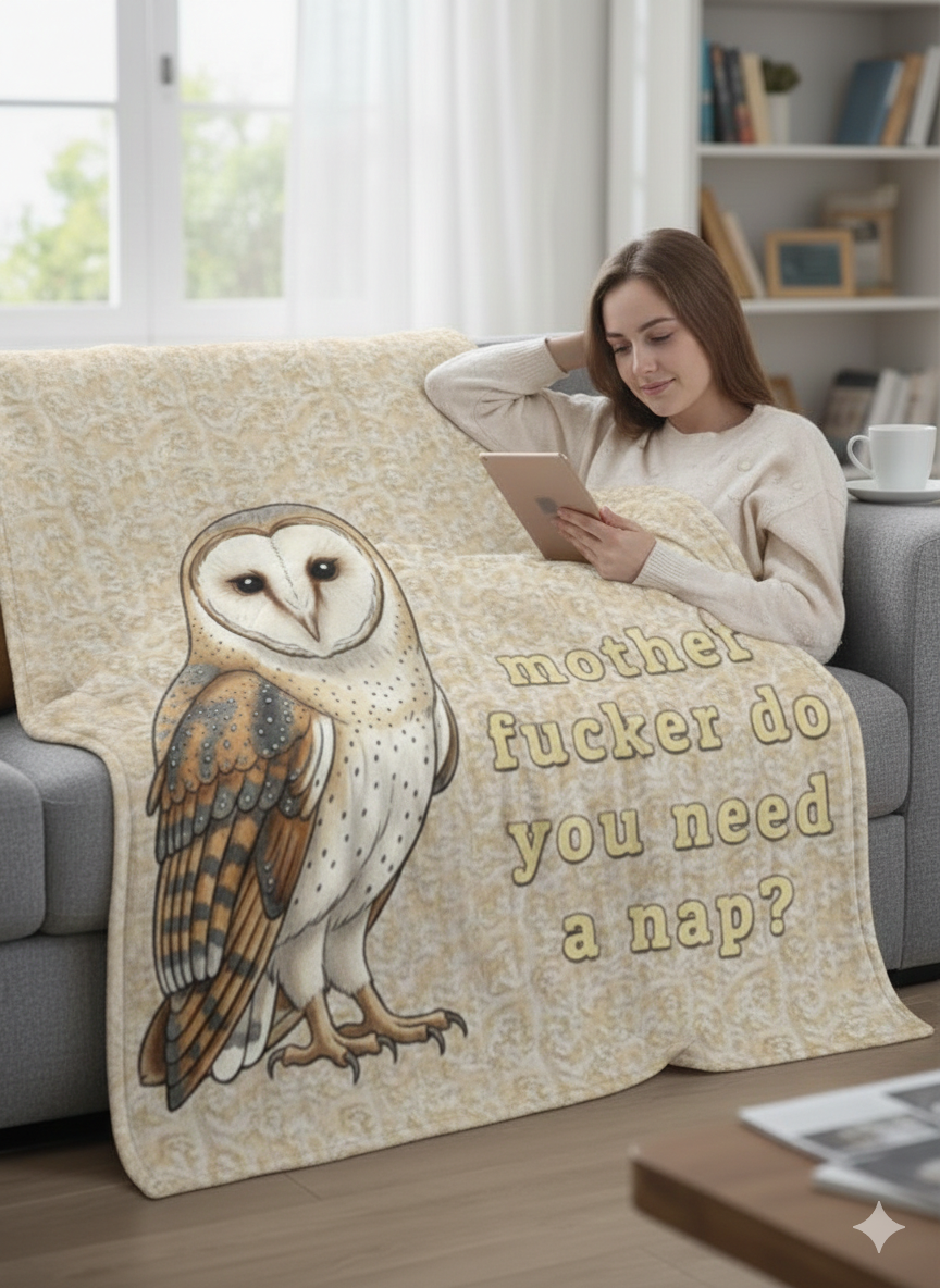Funny Owl Mother Fucker Do You Need A Nap Fleece Blanket – Sherpa Blanket