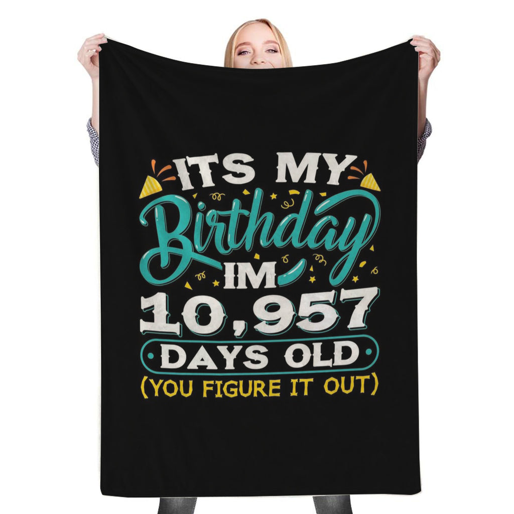 30th Birthday Idea Funny Fleece Throw Blanket