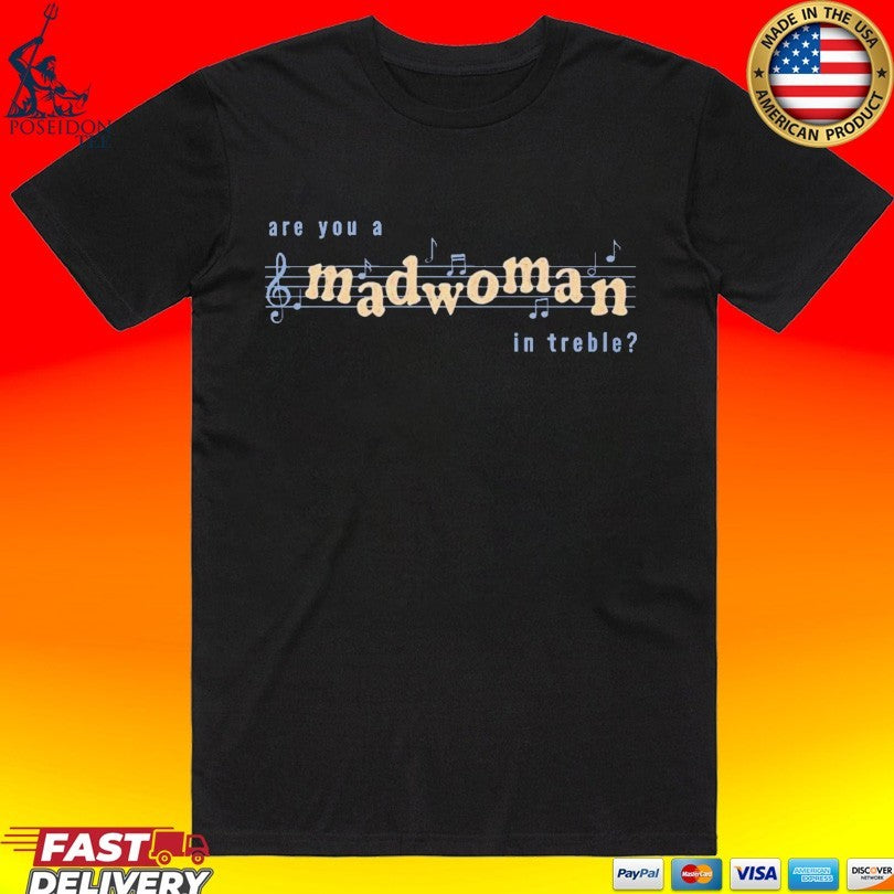 Laufey Coachella Madwoman Are You A In Treble T-shirt